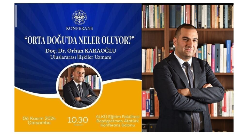 Alanya Alaaddin Keykubat Üniversitesi’nde Ortadoğu Konferansı