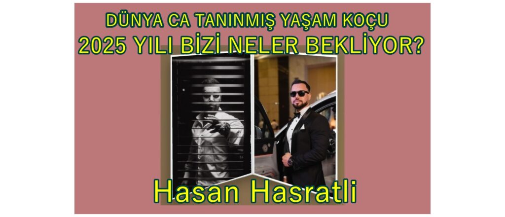 2025 YILI BİZİ NELER BEKLİYOR?