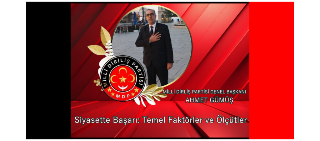 Siyasette Başarı: Temel Faktörler ve Ölçütler