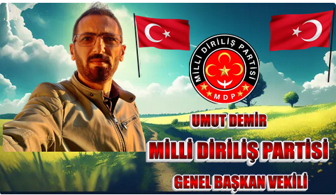Milli Diriliş Partisi Genel Başkan Vekili Umut Demir’in Yol Hikayesi: Çiftçilikten Gazeteciliğe, Gazetecilikten Siyasete