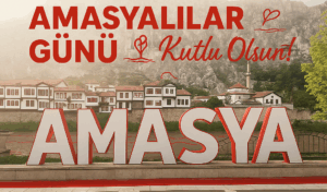 Amasyalılar, 5 Mayıs Dünya Amasyalılar Günü’nü kutluyor – Birlik Haber Ajansı