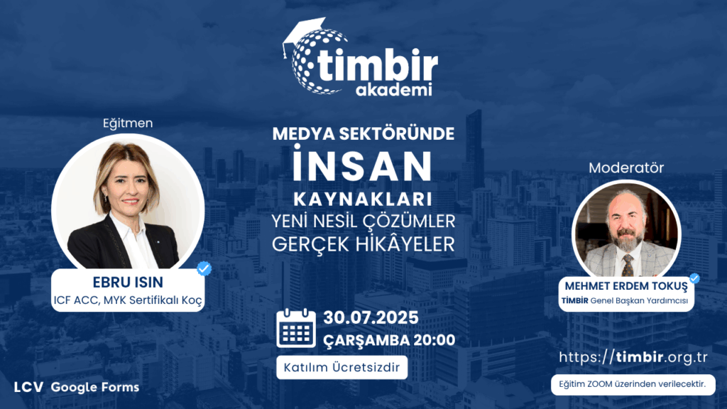 TİMBİR Akademi, Ücretsiz Eğitimlere Kayıtlar başladı: “Basın’da İnsan Kaynakları” Eğitimi – Birlik Haber Ajansı