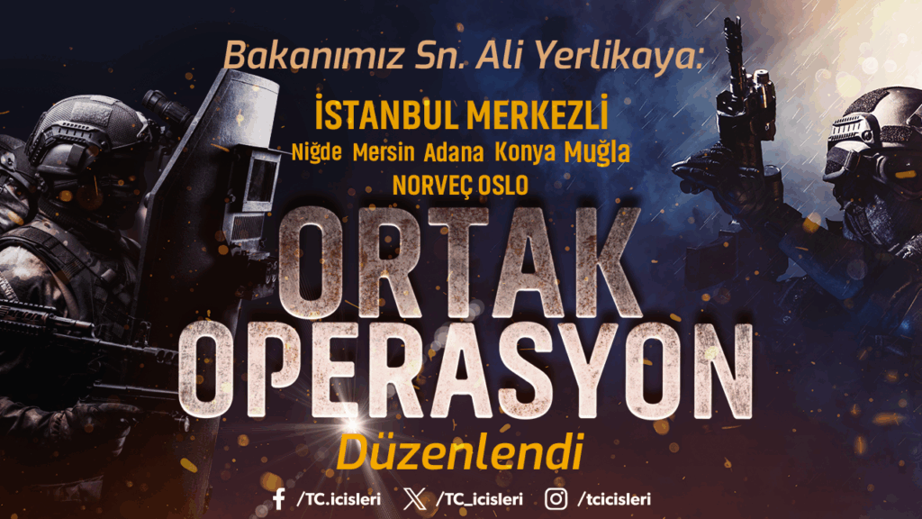 İstanbul Merkezli Niğde, Mersin, Adana, Konya ve Muğla ile Norveç Oslo’da Ortak Operasyon – Birlik Haber Ajansı