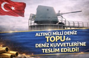 Altıncı milli deniz topu da Deniz Kuvvetleri’ne teslim edildi