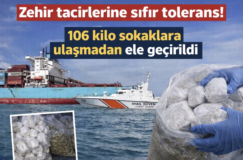 Zehir tacirlerine sıfır tolerans! 106 kilo sokaklara ulaşmadan ele geçirildi